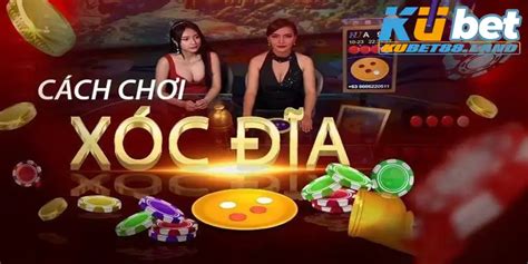 cách chơi xóc đĩa ku casino - Bật mí cách chơi xóc đĩa giỏi từ cao thủ .